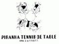 Piranha Tennis de table