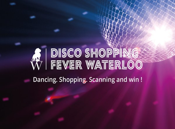 Concours "Disco Shopping Fever Waterloo"